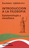 INTRODUCCION A LA FILOSOFIA. EPISTEMOLOGIA Y METAFISICA