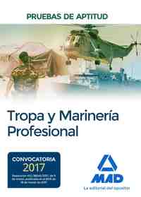 PRUEBAS DE APTITUD PARA EL ACCESO A TROPA Y MARINERÍA PROFESIONAL