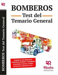 BOMBEROS. TEST DEL TEMARIO GENERAL