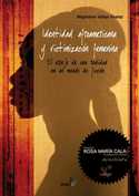 IDENTIDAD AFROAMERICANA Y VICTIMIZACION FEMENINA. PREMIO R.M. CALAF