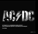 AC/DC: UN TRIBUTO A LA LEGENDARIA BANDA DE ROCK CON FOTOGRAFIAS INÉDITAS Y DOCUMENTOS EXTRAIBLES