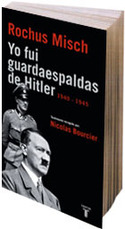 YO FUI GUARDAESPALDAS DE HITLER