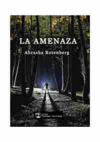 LA AMENAZA