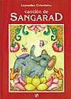 CANCIONES DE SANGARAD (LEYENDAS ORIENTALES)