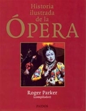 HISTORIA ILUSTRADA DE LA OPERA (CARTONE)