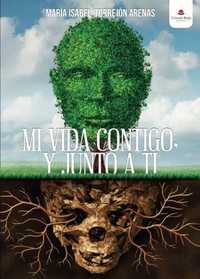 MI VIDA CONTIGO Y JUNTO A TI