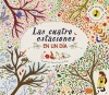LAS CUATRO ESTACIONES EN UN DÍA