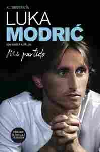MI PARTIDO. AUTOBIOGRAFÍA LUKA MODRIC