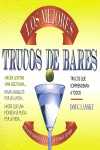 MEJORES TRUCOS DE BARES, LOS