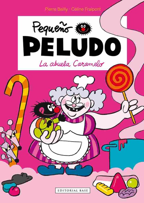 PEQUEÑO PELUDO 4. LA ABUELA CARAMELO.