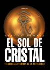 SOL DE CRISTAL: TECNOLOGIAS PERDIDAS DE LA ANTIGUEDAD, EL