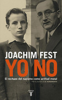 YO NO. EL RECHAZO DEL NAZISMO COMO ACTITUD MORAL