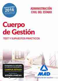 CUERPO DE GESTION ADMINISTRACION CIVIL DEL ESTADO. TEST Y SUPUESTOS PRACTICOS