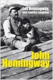LOS HEMINGWAY, UNA FAMILIA SINGULAR