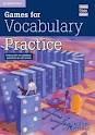 GAMES FOR VOCABULARY PRACTICE. INTERACTIVE VOCABULARY ACTIVITIES FOR ALL LEVELS