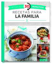 RECETAS PARA LA FAMILIA (LISTAS EN 30 MINUTOS)