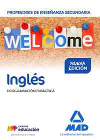 INGLÉS. PROFESORES ENSEÑANZA SECUNDARIA. PROGRAMACIÓN DIDÁCTICA