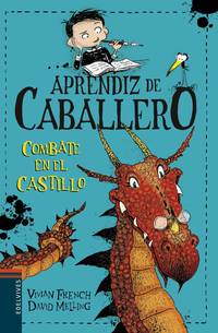 5. COMBATE EN EL CASTILLO. APRENDIZ DE CABALLERO