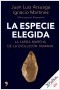 ESPECIE ELEGIDA, LA
