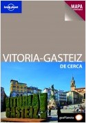GUIA DE VIAJE LONELY PLANET VITORIA DE CERCA
