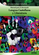 LENGUA CASTELLANA Y LITERATURA. MANUAL PARA EL  ALUMNADO