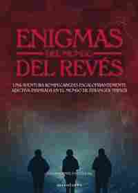 ENIGMAS DEL MUNDO DEL REVÉS (STRANGER THINGS)