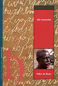 MIS MEMORIAS (ZUERA, 1863 - TOLOUSE, 1939)