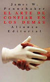ARTE DE CONFIAR EN LOS DEMAS, EL