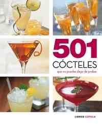 501 COCTELES QUE NO PUEDES DEJAR DE PROBAR