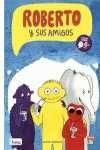 ROBERTO Y SUS AMIGOS. MI PRIMER COMIC + 6 AÑOS