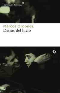 DETRAS DEL HIELO