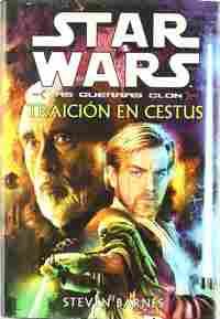 TRAICION EN CESTUS. STAR WARS