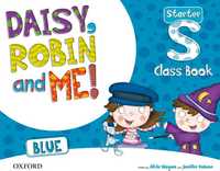3 AÑOS. DAISY, ROBIN & ME START BLUE CLASS BOOK