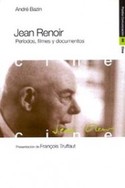 JEAN RENOIR. PERIODOS, FILMES Y DOCUMENTOS