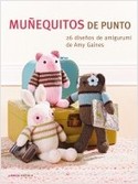 MUÑEQUITOS DE PUNTO. 26 DISEÑOS DE AMIGURUMI DE AMY GAINES