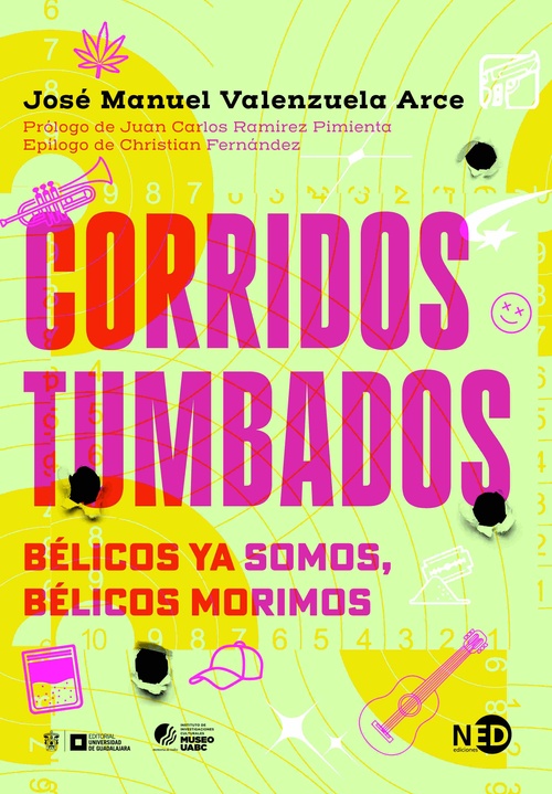 CORRIDOS TUMBADOS. BÉLICOS YA SOMOS, BÉLICOS MORIMOS