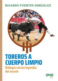 TOREROS A CUERPO LIMPIO