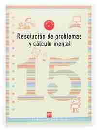 15. CUADERNO DE RESOLUCION DE PROBLEMAS Y CALCULO MENTAL