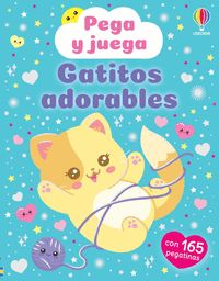 GATITOS ADORABLES. PEGA Y JUEGA