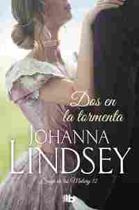 DOS EN LA TORMENTA (SAGA DE LOS MALORY 12)