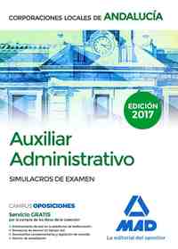 SIMULACROS DE EXAMEN. AUXILIAR ADMINISTRATIVO DE CORPORACIONES LOCALES DE ANDALUCÍA.