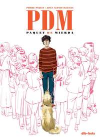 PDM. PAQUET DE MIERDA