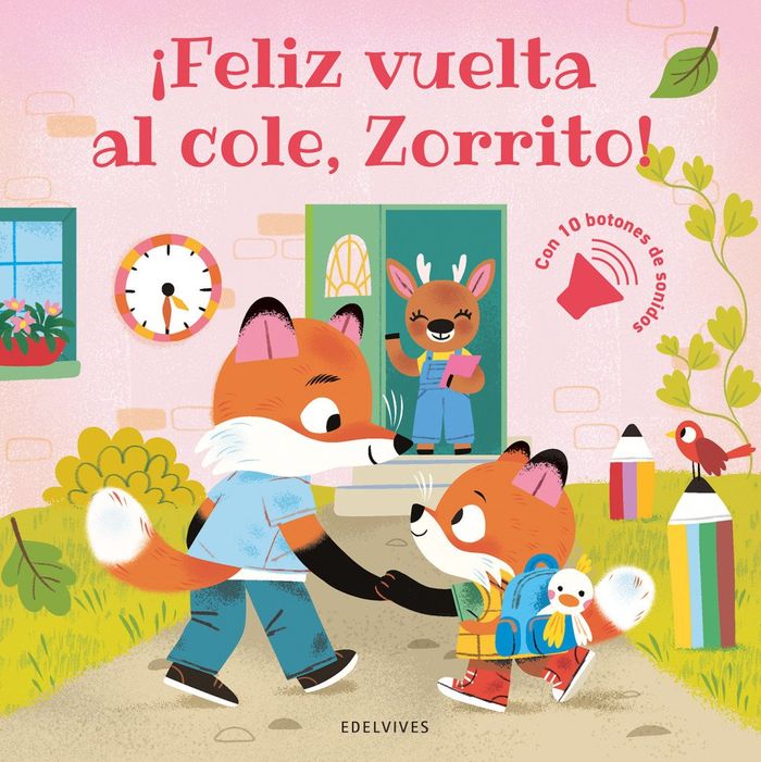 ¡FELIZ VUELTA AL COLE, ZORRITO!