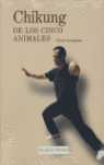 CHIKUNG DE LOS CINCO ANIMALES