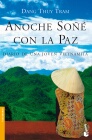 ANOCHE SOÑE CON LA PAZ. DIARIO DE UNA JOVEN VIETNAMITA