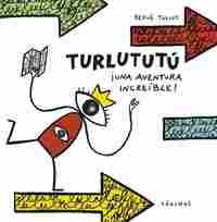 TURLUTUTÚ, ¡ UNA AVENTURA INCREÍBLE !
