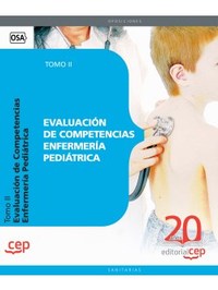 EVALUACIÓN DE COMPETENCIAS ENFERMERÍA PEDIÁTRICA TOMO II