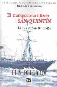 EL TRANSPORTE ARTILLADO SAN QUINTIN. LA ISLA DE SAN BORONDÓN