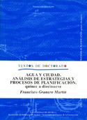 AGUA Y CIUDAD. ANÁLISIS DE ESTRATEGIAS Y PROCESOS DE PLANIFICACIÓN QUI