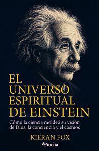 UNIVERSO ESPIRITUAL DE EINSTEIN, EL